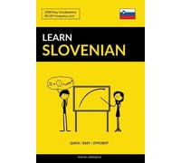 Learn Slovenian - Quick / Easy / Efficient: 2000 Key Vocabularies