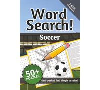 Learn Soccer 2026 Word Search Puzzle Book: Soccer Terms Word Search with definitions, 110+ pages, 50+ puzzles. Great gift for fans, players, trainers ... travel, holidays or free time. (Learning)