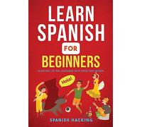 Learn Spanish For Beginners - Learn 80% Of The Language With These 2000 Words!