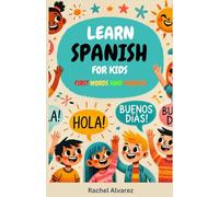 Learn Spanish for Kids: First Words and Phrases