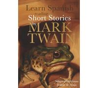 Learn Spanish Reading Short Stories by Mark Twain