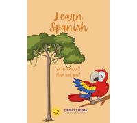 Learn Spanish, Trace & Color: Alphabet, Pronunciation and Words - English/Spanish Bilingual Book: Learn the Spanish alphabet with correct ... words | Letter tracing and picture coloring