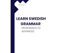 Learn Swedish Grammar: From Basics to Advanced