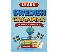 Learn Swedish Grammar: From Basics to Advanced