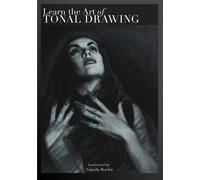 Learn the Art of Tonal Drawing by Camila Rocha