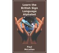 Learn the British Sign Language Alphabet