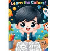 Learn the colors! Impara i Colori in Inglese - Libro da Colorare Educativo per Bambini dai 3 ai 6 anni- Disegna e colora