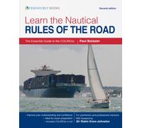 Learn the Nautical Rules of the Road : The Essential Guide to the Colregs