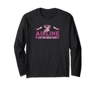 Learn to Be Like an Airline Leave Your Baggage Behind Long Sleeve T-Shirt