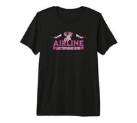 Learn to Be Like an Airline Leave Your Baggage Behind Premium T-Shirt