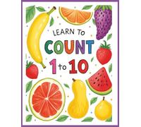 Learn to Count 1 to 10: Interactive Counting Book with Numbers 1-10 | Early Math Skills Activity Workbook for Ages 2-5 | Homeschool & Preschool Learning