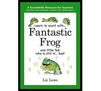 Learn to count with... Fantastic Frog and little Ted, who is still in... bed!