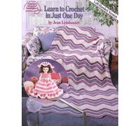 Learn to Crochet in Just One Day: Left-Handed Version by Jean Leinhauser (1-Jun-1993) Paperback
