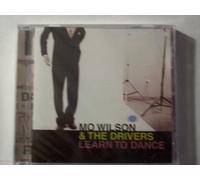 Mo Wilson & The Driver - Learn to Dance