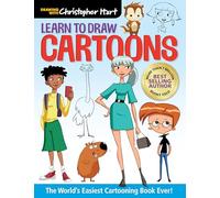 Learn to Draw Cartoons: The World's Easiest Cartooning Book Ever! (Drawing with Christopher Hart)
