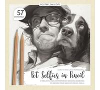 Learn to Draw Like a Professional. Pet Selfies in Pencil: 57 Realistic and Contemporary Drawing Exercises to Improve Your Graphite Pencil Skills