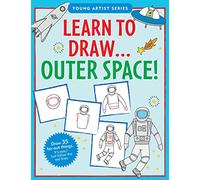 Learn to Draw Outer Space (Young Artist)