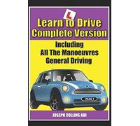 Learn to Drive (The Complete Version)