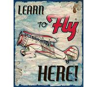 Learn To Fly Here Funny Metal Novelty Sign Metal Retrofor Home,Street,Gate,Bars,Restaurants,Cafes,Store Pubs Sign Gift Metal Sign Vintage Decor Poster Wall Art Decor Metal Sign Poster 8X12 Inches