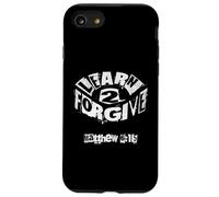 Learn to Forgive Matthew 6:15 Case for iPhone SE (2020) / 7/8