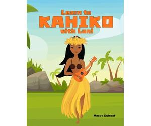 Learn to KAHIKO with Lani: 2 (Hula)