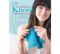 Learn to Knook (Leisure Arts #5776) (Leisure Arts): Everything You Need to Know Plus Great Projects (Now You Can Knit with a Crochet Hook!)