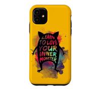 Learn to Love Your Inner Monster Case for iPhone 11