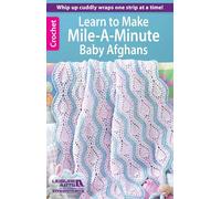 Learn to Make Mile-a-Minute Baby Afghans