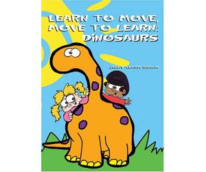 Learn to Move, Move to Learn, Dinosaurs
