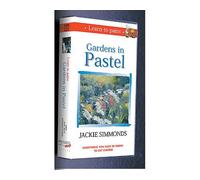 Learn to Paint Gardens in Pastel DVD with Jackie Simmonds