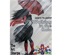 Learn to paint Walking in the Rain with The Art Sherpa