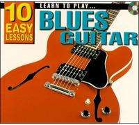 Learn to Play Blues Guitar (CD W/ Book & Poster)