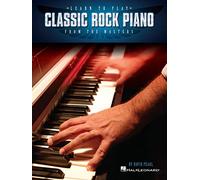 Learn To Play Classic Rock Piano From The Masters