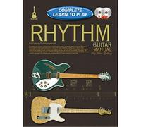 Learn to Play Guitar - Complete RHYTHM Guitar Manual - Music Tutor Book CDs .