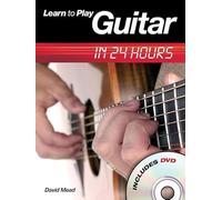 Learn To Play Guitar In 24 Hours (Book & DVD)