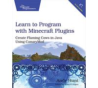 Learn to Program with Minecraft Plugins, 2e