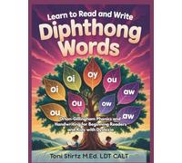 Learn to Read and Write Diphthongs: Orton-Gillingham Phonics and Handwriting for Beginning Readers and Kids with Dyslexia (Decodable Stories and Learn How to Read and Write)