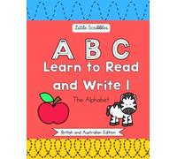 Learn to Read and Write The Alphabet: British and Australian Edition (Learn to Read and Write British and Australian Edition)