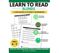 Learn to Read: Blends Workbook for Kids 5-7: Early Phonics Practice for Beginning & Ending Blends, Decoding & Reading Fluency (Early Phonics Learn to Read Series)