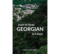 Learn to Read Georgian in 5 Days