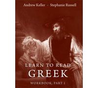 Learn to Read Greek Part 1 (Workbook): Workbook Part 1