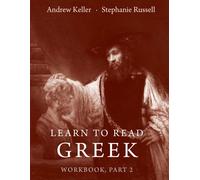 Learn to Read Greek Part 2 (Workbook): Workbook, Part 2