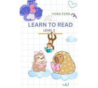 Learn to Read. Level 2.: For children 3-7 (Learning to Read - a practical phonics series for 3-7-year-old readers)