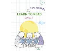 Learn to Read. Level 3.: For kids 4-8 (Learning to Read - a practical phonics series for 3-7-year-old readers)