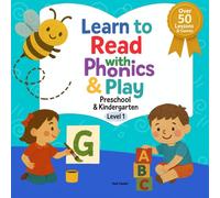 Learn to Read with Phonics & Play: Preschool & Kindergarten Level 1: 50+ Parent-Guided Lessons and Games for Letter Sounds, Blending, and CVC Words (Beyond Books Elementary Series)
