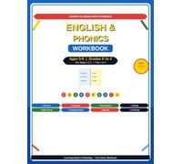 Learn to Read with Phonics Workbook for Kids Ages 5-9: 100+ Activities Covering Phonics, Grammar, Punctuation, Sight Words, Spelling, Reading ... 4, Key Stage 1 and 2 (Children Practise book)