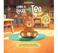 Learn to Relax with Teo (Storybook)