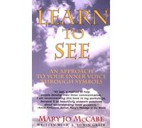 Learn to See: An Approach to Your Inner Voice Through Symbols