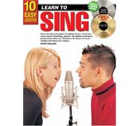 Learn to Sing ..in.. 10 Easy Lessons