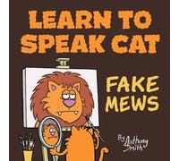 Learn to Speak Cat